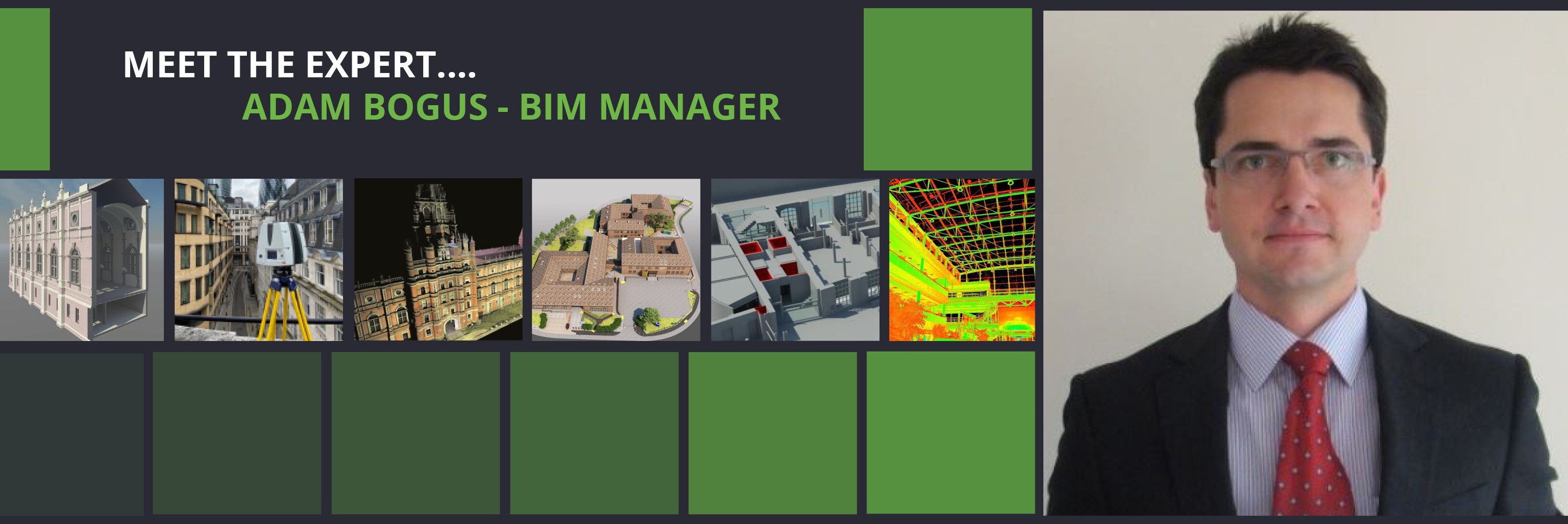 Meet our BIM Expert : Adam Bogus