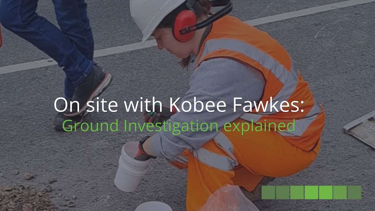 On site with Kobee Fawkes: Ground Investigation explained